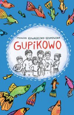 Kniha Gupikowo Monika Kowaleczko-Szumowska