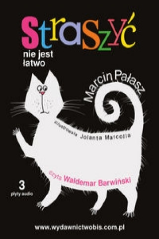 Könyv Straszyc nie jest latwo Marcin Palasz