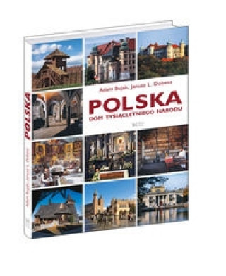 Libro Polska Dom tysiacletniego narodu Adam Bujak