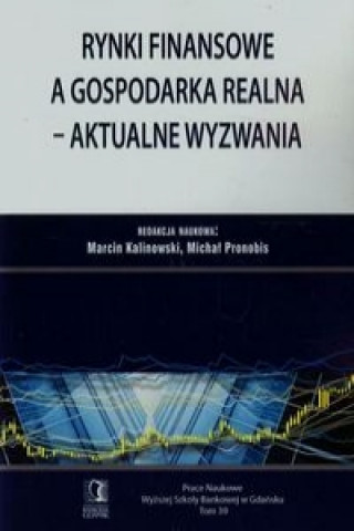 Книга Rynki finansowe a gospodarka realna 