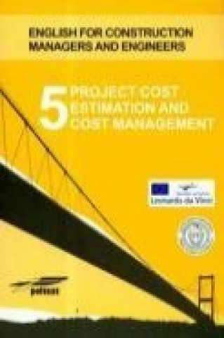 Livre Project cost estimation and cost management 5 + CD praca zbiorowa