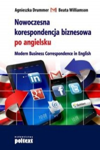 Książka Nowoczesna korespondencja biznesowa po angielsku Agnieszka Drummer