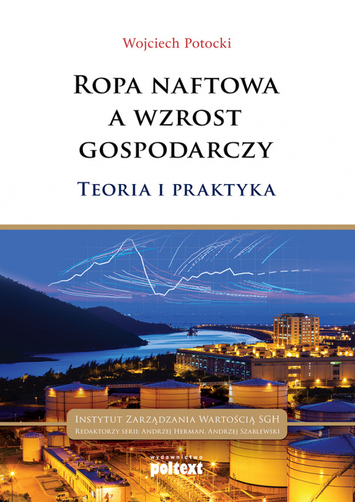 Kniha Ropa naftowa a wzrost gospodarczy Wojciech Potocki
