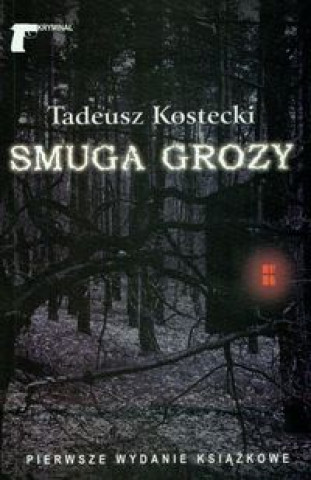Книга Smuga grozy Kostecki Tadeusz