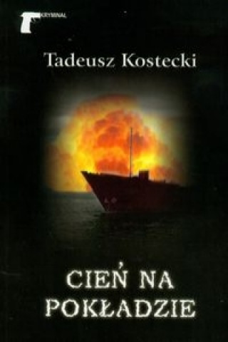 Βιβλίο Cien na pokladzie Tadeusz Kostecki