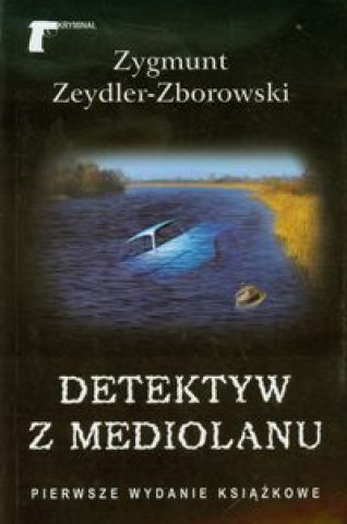 Carte Detektyw z Mediolanu Zygmunt Zeydler-Zborowski