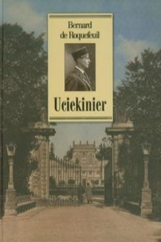 Book Uciekinier Bernard Roquefeuil