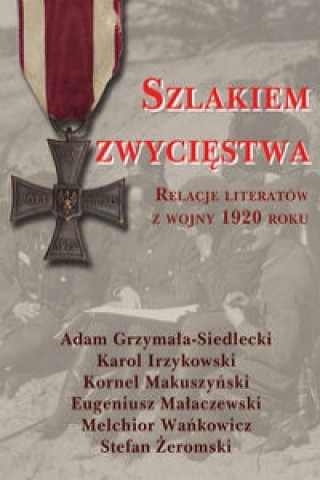 Книга Szlakiem zwyciestwa Karol Irzykowski