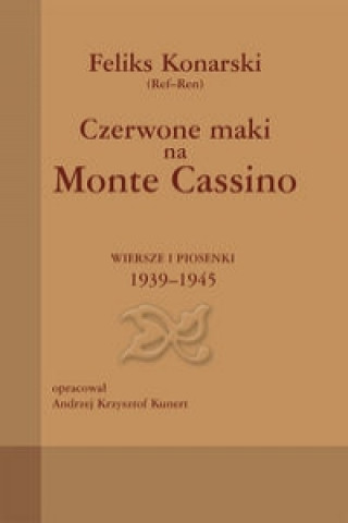 Kniha Czerwone maki na Monte Cassino Konarski Feliks