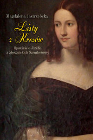 Kniha Listy z Kresow Magdalena Jastrzebska