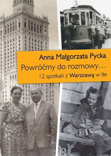 Könyv Powrocmy do rozmowy Pycka Anna Małgorzata