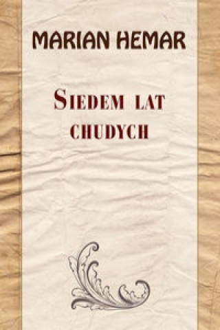 Book Siedem lat chudych Hemar Marian