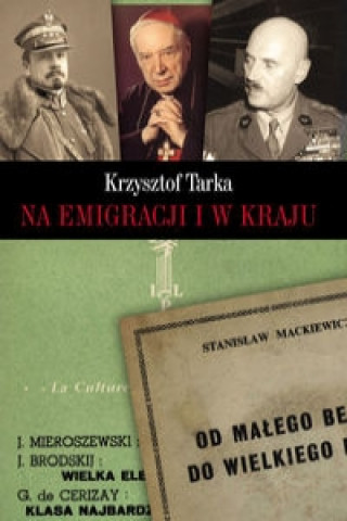 Buch Na emigracji i w kraju Krzysztof Tarka