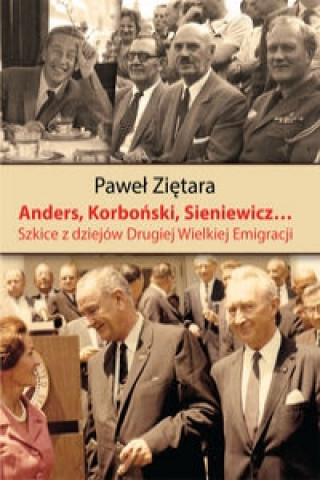 Kniha Anders, Korbonski, Sieniewicz... Ziętara Paweł