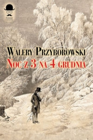 Buch Noc z 3 na 4 grudnia Walery Przyborowski