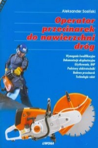 Buch Operator przecinarek do nawierzchni drog Aleksander Sosinski