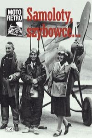 Kniha Samoloty szybowce... Jan Lozinski