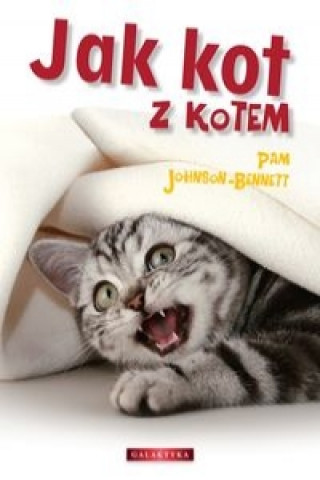 Könyv Jak kot z kotem Pam Johnson-Bennett
