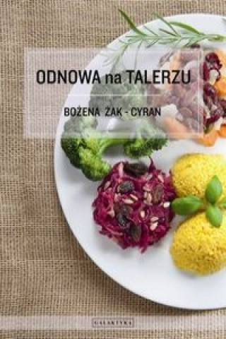 Book Odnowa na talerzu Bozena Zak-Cyran