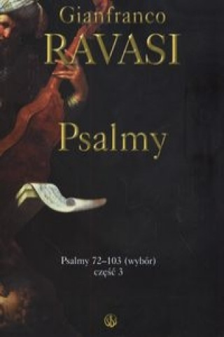 Книга Psalmy  72-103 (wybor) czesc 3 Gianfranco Ravasi