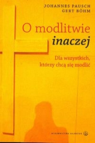 Könyv O modlitwie inaczej Johannes Pausch