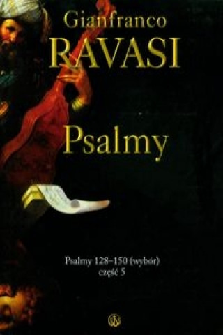 Kniha Psalmy cz. V Gianfranco Ravasi