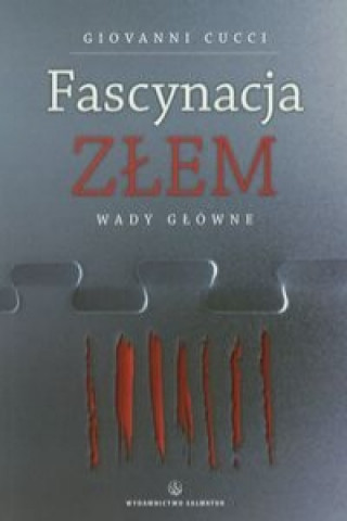 Książka Fascynacja zlem Giovanni Cucci