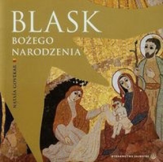 Könyv Blask Bozego Narodzenia Natasa Govekar