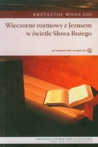 Kniha Wieczorne rozmowy z Jezusem w swietle Slowa Bozego Krzysztof Wons