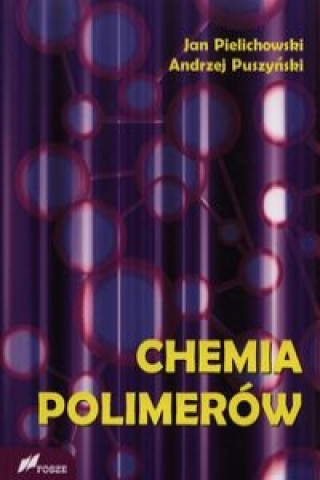 Kniha Chemia polimerow Pielichowski Jan
