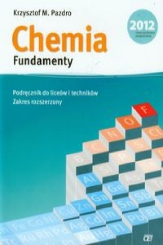 Knjiga Chemia Fundamenty podrecznik Zakres rozszerzony Pazdro Krzysztof M.