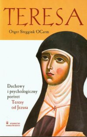 Kniha Teresa Otger Steggink Ocarm