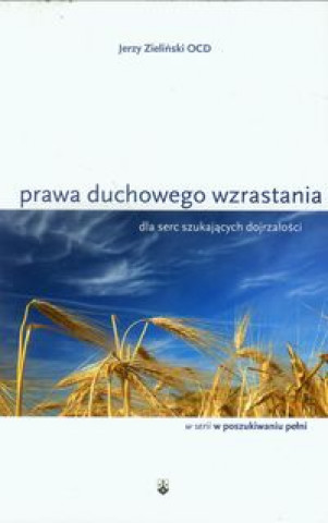 Kniha Prawa duchowego wzrastania Jerzy Zielinski