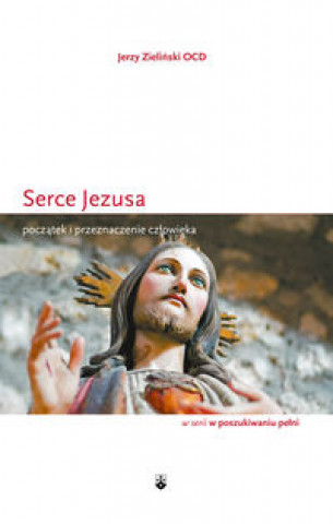 Книга Serce Jezusa Jerzy Zielinski