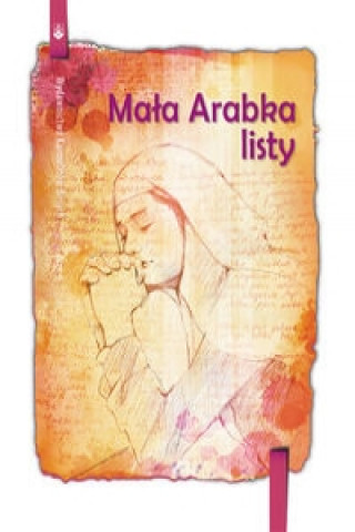 Książka Mala Arabka - Listy Mariam Baouardy