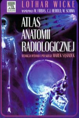 Книга Atlas anatomii radiologicznej Lothar Wicke