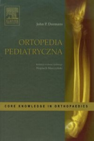 Book Ortopedia Pediatryczna John P. Dormans