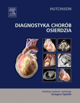 Book Diagnostyka chorob osierdzia Hutchinson Stuart J.