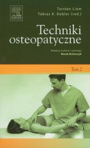 Kniha Techniki osteopatyczne Tom 2 Liem Torsten