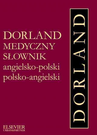 Könyv Dorland Medyczny slownik angielsko-polski  polsko-angielski 