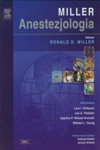 Carte Anestezjologia Millera Tom 1 Ronald D. Miller