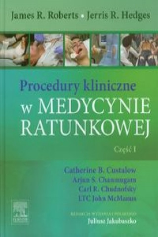 Kniha Procedury kliniczne w medycynie ratunkowej Czesc 1 