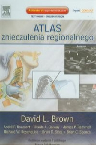 Kniha Atlas znieczulenia regionalnego David L. Brown