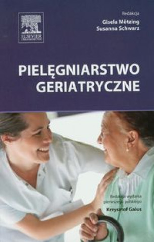 Kniha Pielegniarstwo geriatryczne 