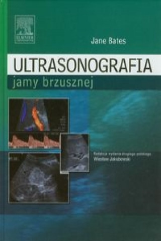 Carte Ultrasonografia jamy brzusznej Jane Bates