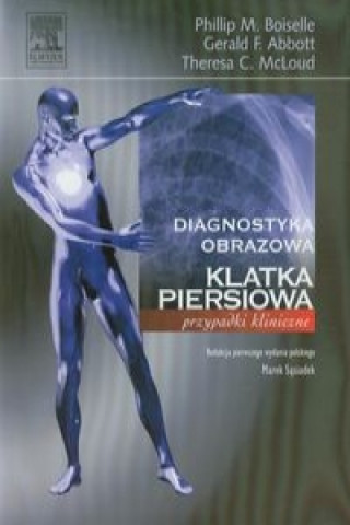 Книга Klatka piersiowa Phillip M. Boiselle