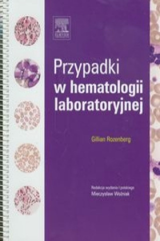Kniha Przypadki w hematologii laboratoryjnej Gillian Rozenberg