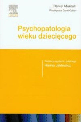 Kniha Psychopatologia wieku dzieciecego Marcelli Daniel