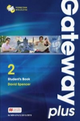 Książka Gateway Plus 2 Student's Book Podrecznik wieloletni David Spencer