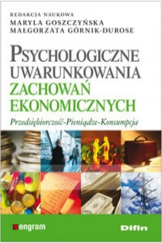 Kniha Psychologiczne uwarunkowania zachowan ekonomicznych 